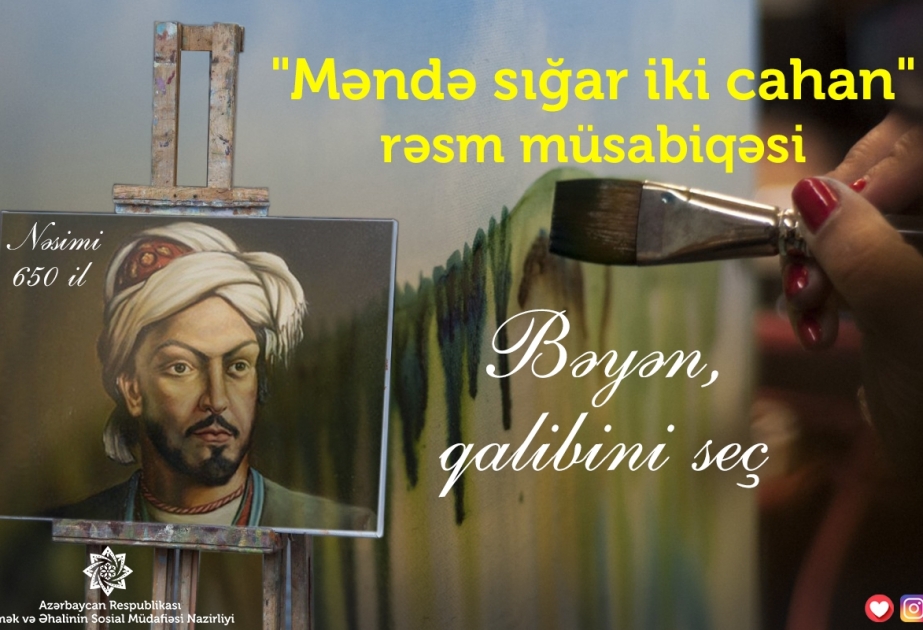 “Məndə sığar iki cahan...” rəsm-müsabiqəsinin vaxtı uzadılıb