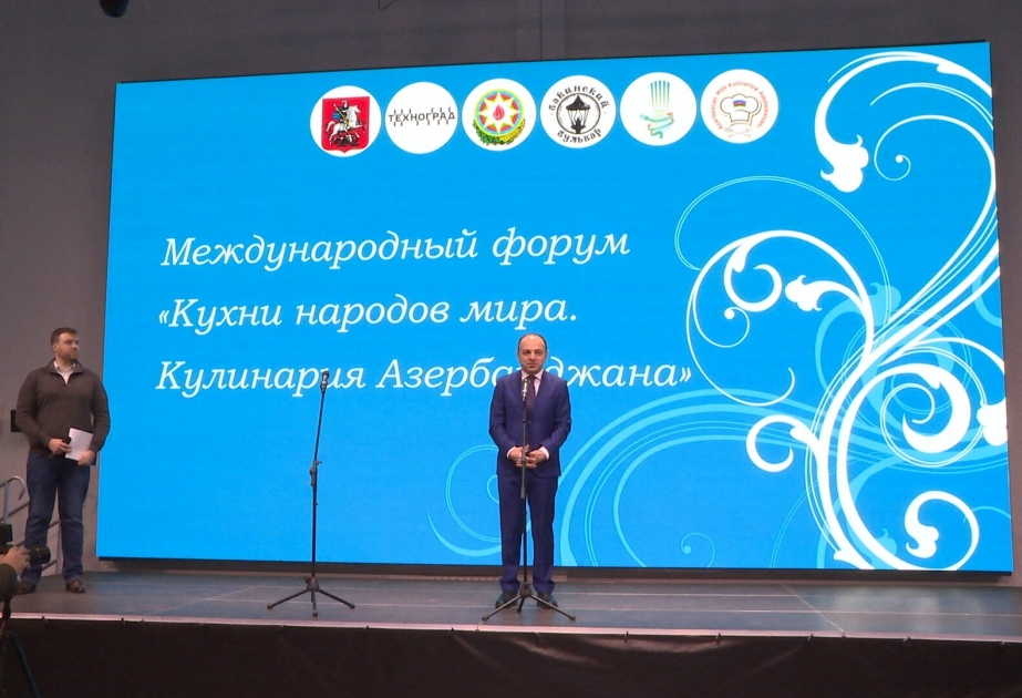 Moskvada Azərbaycan kulinariyasına həsr olunmuş beynəlxalq forum keçirilir