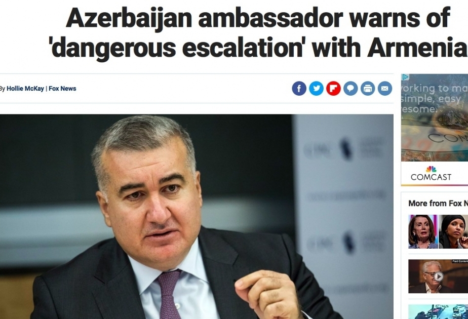 “Fox News” informasiya kanalında Azərbaycanın ABŞ-dakı səfirinin Ermənistan-Azərbaycan münaqişəsi haqqında məqaləsi dərc edilib