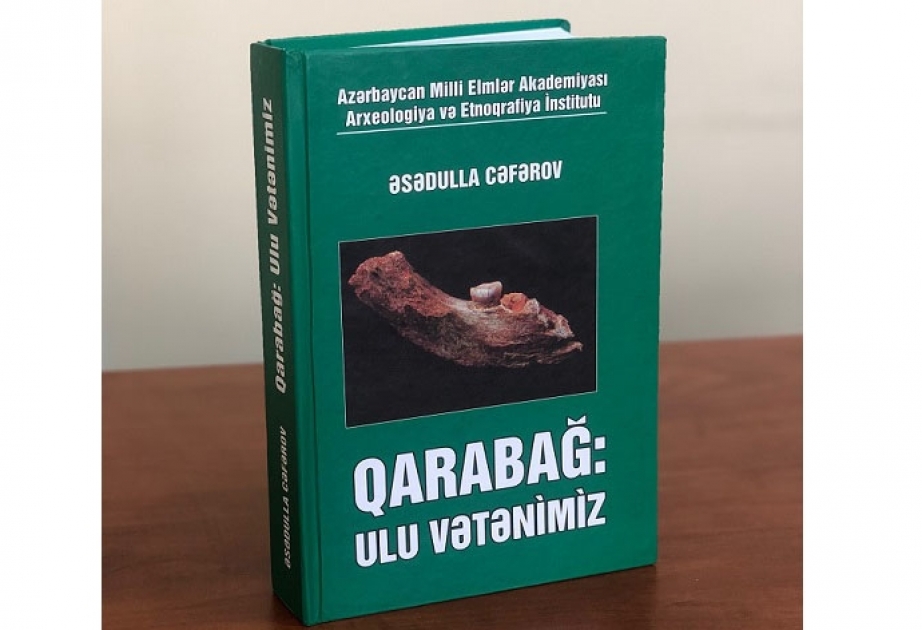 “Qarabağ: ulu vətənimiz” kitabı nəşr olunub