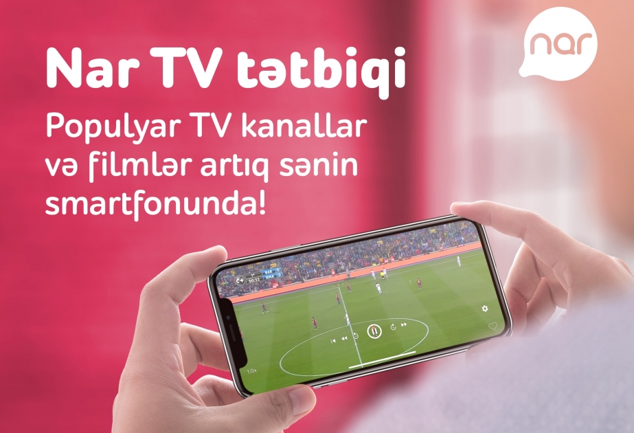 ®  “Nar TV” ilə ən maraqlı filmlər və TV seriallar Azərbaycan dilində