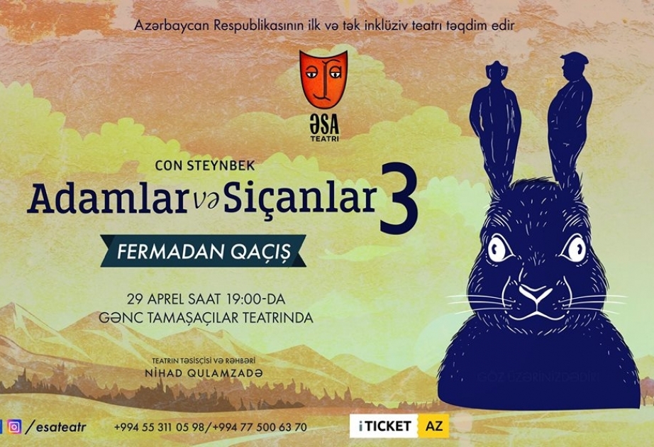 “Adamlar və siçanlar” yenidən nümayiş olunacaq