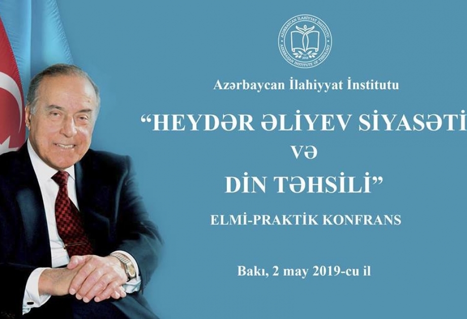 Aİİ-də konfrans: “Heydər Əliyev siyasəti və din təhsili”