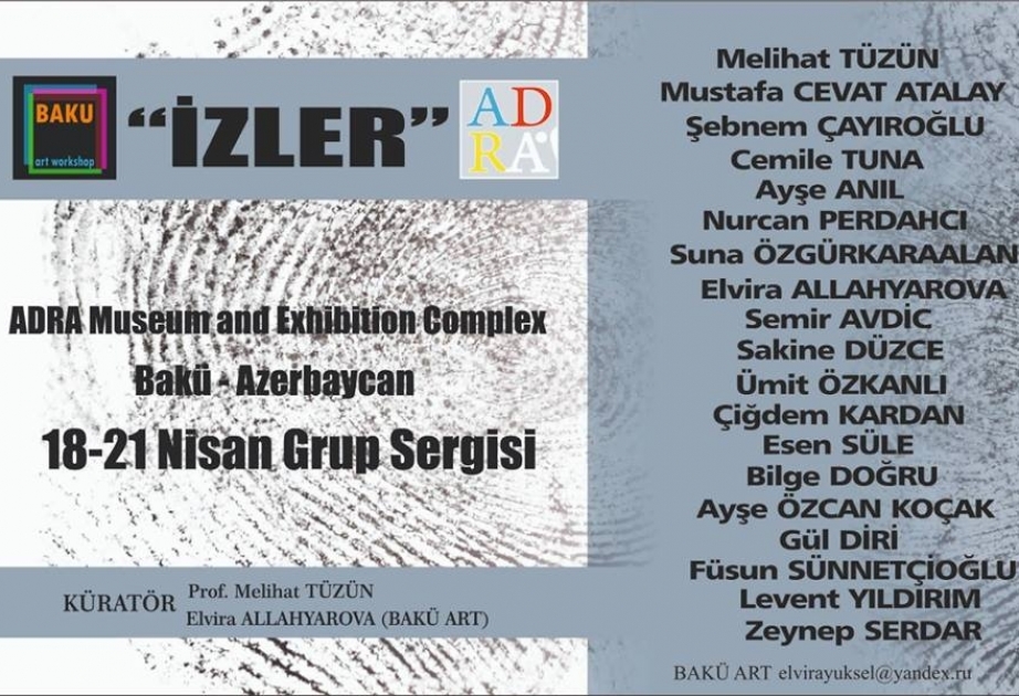 Azərbaycan Dövlət Rəssamlıq Akademiyasında türkiyəli rəssamların əsərləri nümayiş olunacaq