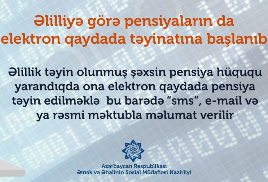 Əlilliyə görə pensiyaların da elektron qaydada təyinatına başlanılıb