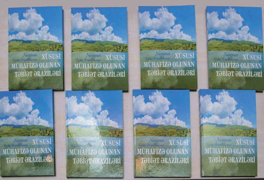 “Naxçıvan Muxtar Respublikasının xüsusi mühafizə olunan təbiət əraziləri” kitabının təqdimatı olub