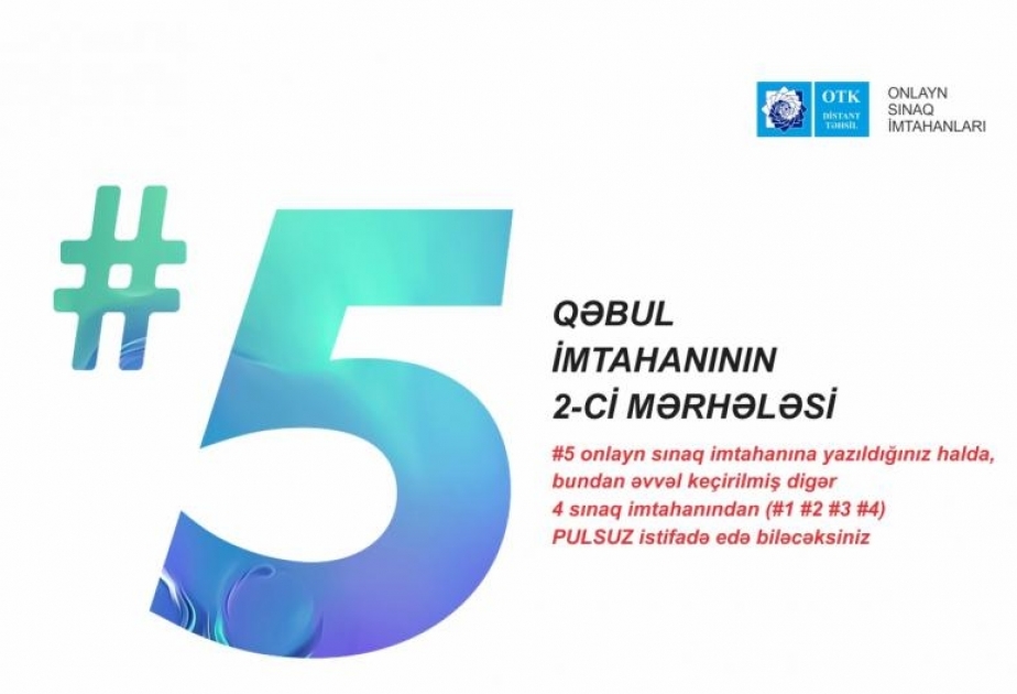 Qəbul imtahanlarının II mərhələsinə onlayn sınaq imtahanı keçirilir