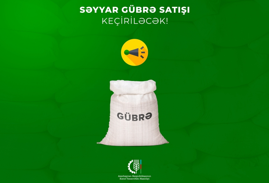Yardımlıda azot gübrəsinin güzəştli şərtlərlə səyyar satışı keçiriləcək
