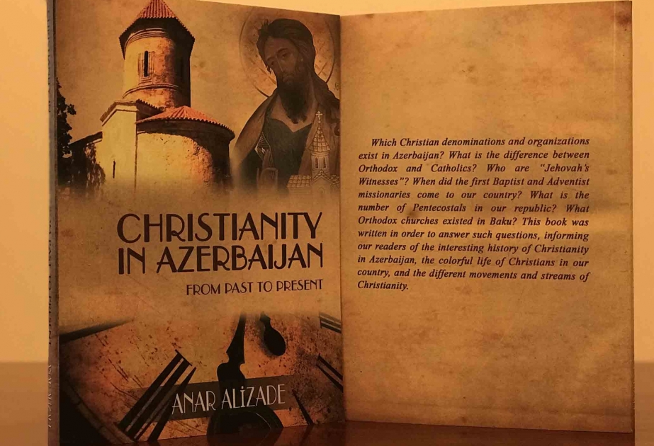 “Azərbaycanda xristianlıq: keçmişdən bu günə” adlı kitab ingilis dilində nəşr olunub
