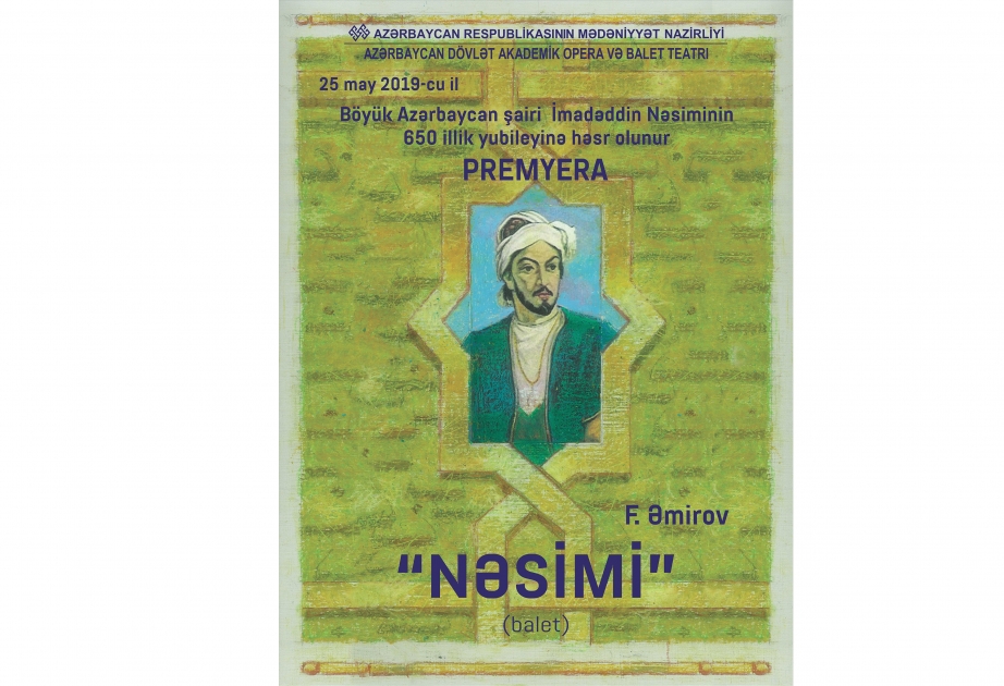 “Nəsimi” baleti - Opera və Balet Teatrının “Nəsimi ili”nə töhfəsidir