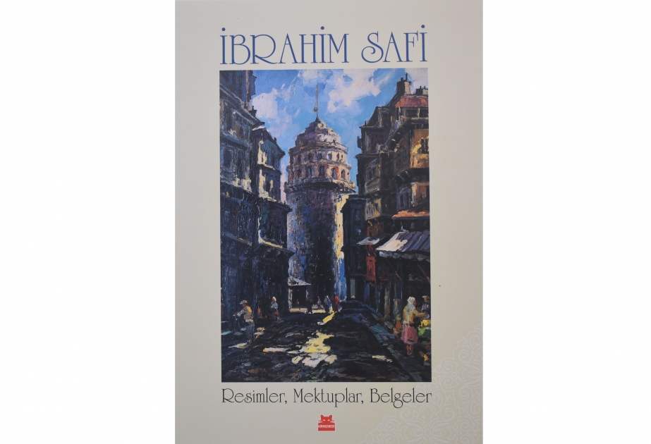Türkiyədə tanınmış azərbaycanlı rəssam İbrahim Səfiyə həsr olunmuş kitab çap edilib