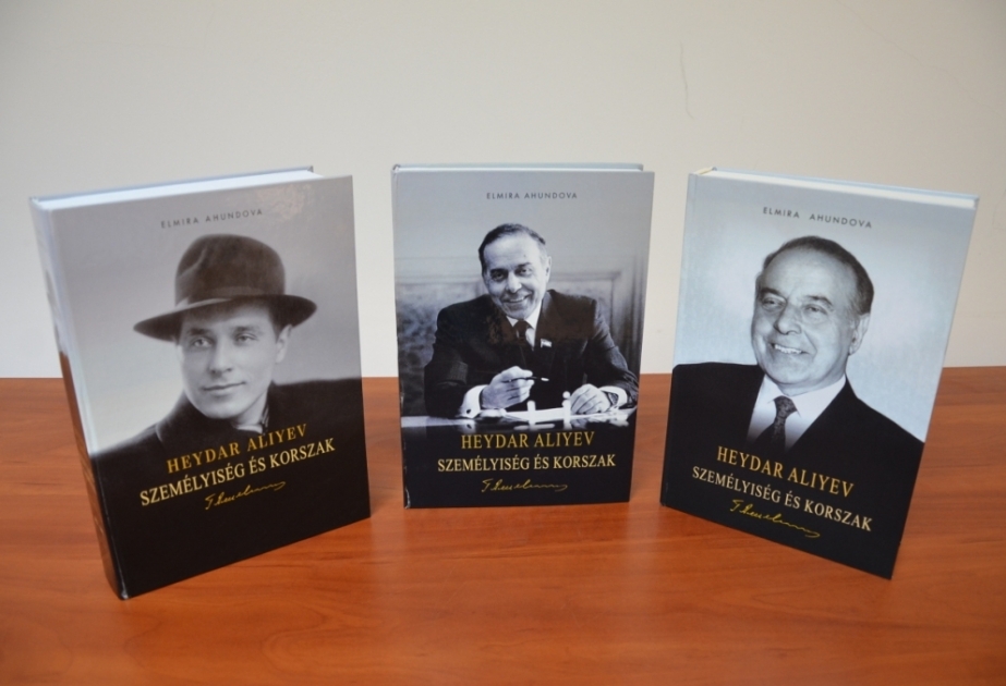 “Heydər Əliyev. Şəxsiyyət və zaman” üçcildliyi macar dilində nəşr olunub