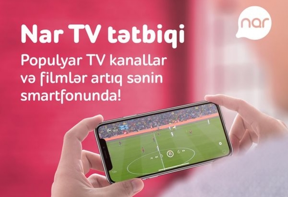 ®  “Nar TV” istifadəçilərinin sayı 117 faiz artıb