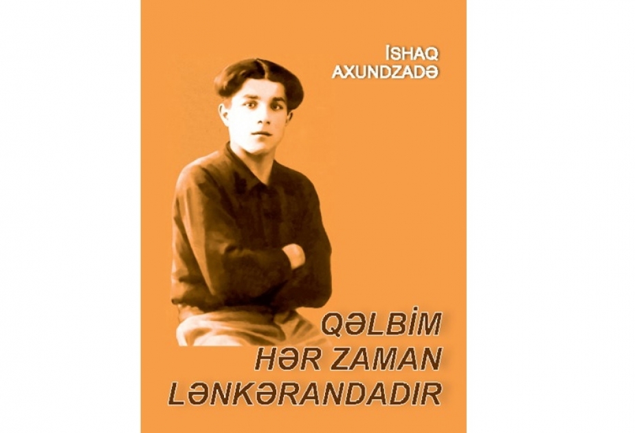 “Qəlbim hər zaman Lənkərandadır” kitabı nəşr olunub