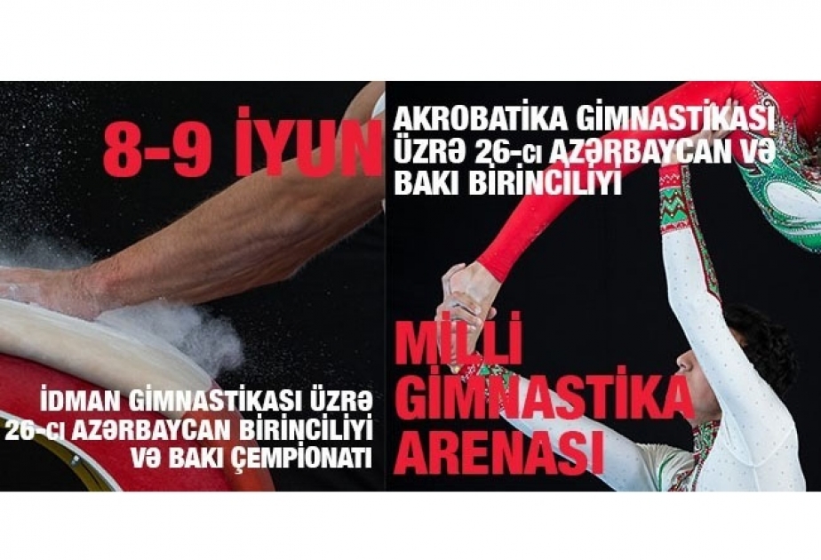 Akrobatika və idman gimnastikası üzrə ölkə birinciliyi keçiriləcək