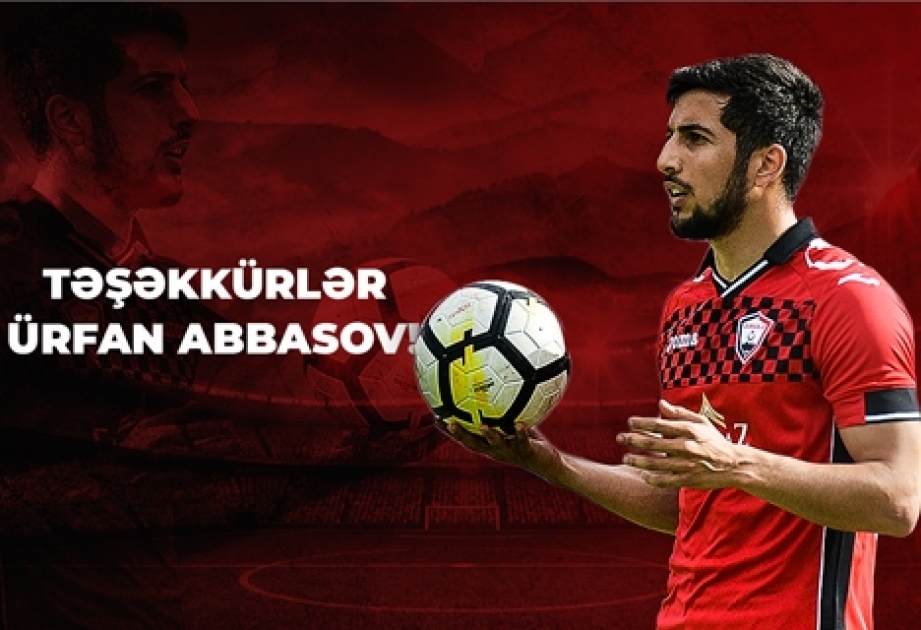 “Qəbələ” müdafiəçi Ürfan Abbasovla yollarını ayırıb