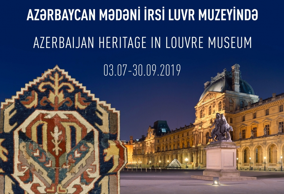 В Баку пройдет выставка под названием «Культурное наследие Азербайджана в музее Лувр»