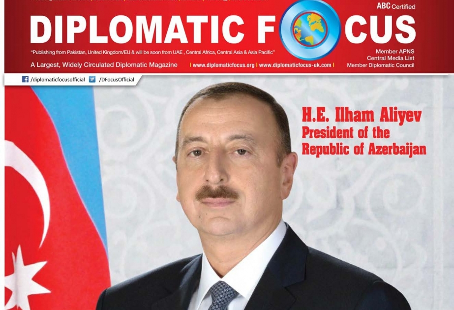 Pakistanın “Diplomatic Focus” jurnalı Azərbaycan diplomatiyasının 100 illiyinə həsr olunmuş xüsusi buraxılış çap edib