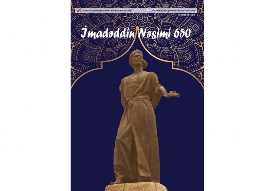 “Mədəniyyət” qəzeti “İmadəddin Nəsimi 650” adlı xüsusi buraxılış hazırlayıb