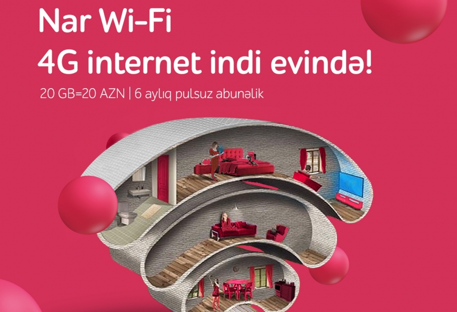 ®  “Nar Wi-Fi” ilə bağ mövsümündə internetsiz qalma