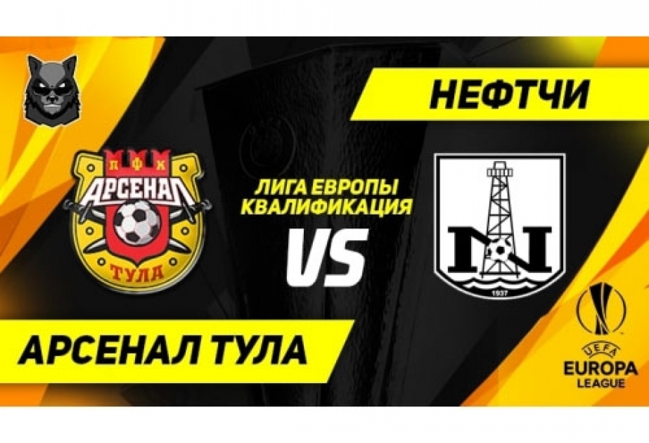 “Arsenal” (Tula) və “Neftçi” komandalarının start heyətləri müəyyənləşib