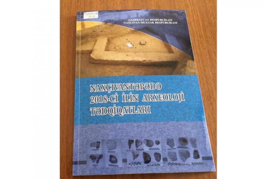 Новое издание, посвященное археологическим исследованиям в поселении Нахчывантепе