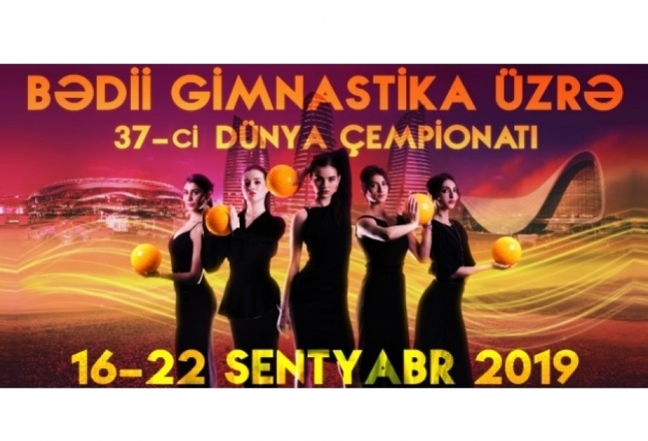 Bakıda bədii gimnastika üzrə dünya çempionatında 62 ölkədən 300-dən çox idmançı yarışacaq