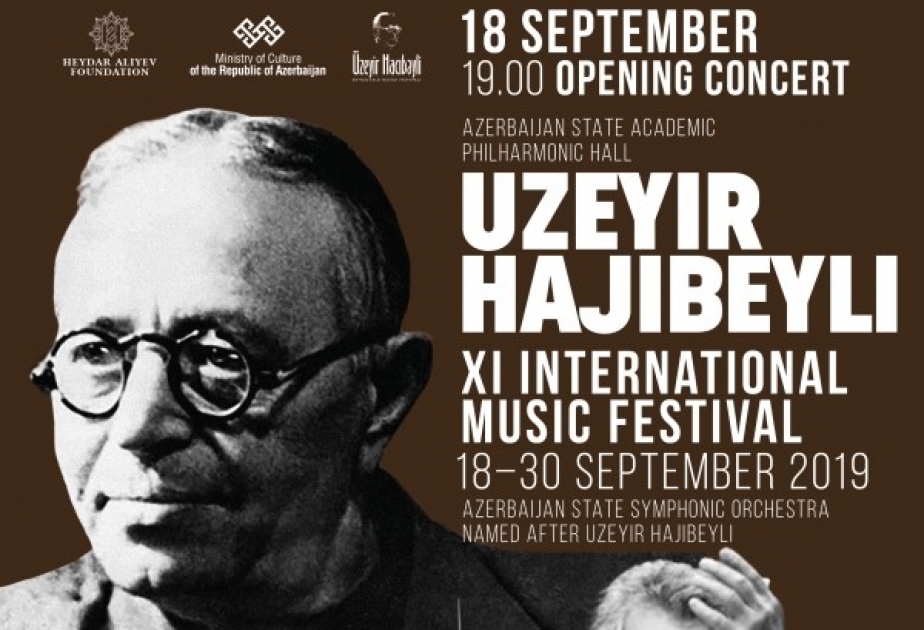 Bu il Üzeyir Hacıbəyli XI Beynəlxalq Musiqi Festivalı on gün davam edəcək