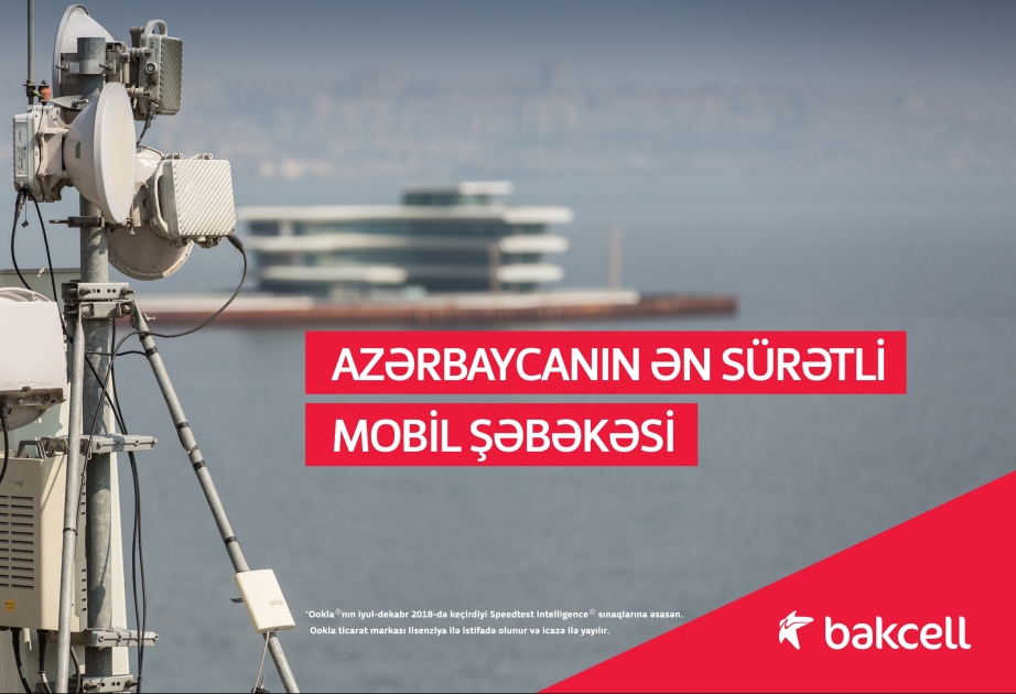 ®  “Bakcell” ən qısa müddətdə LTE şəbəkəsi üzrə Azərbaycanda ən böyük layihəni həyata keçirib