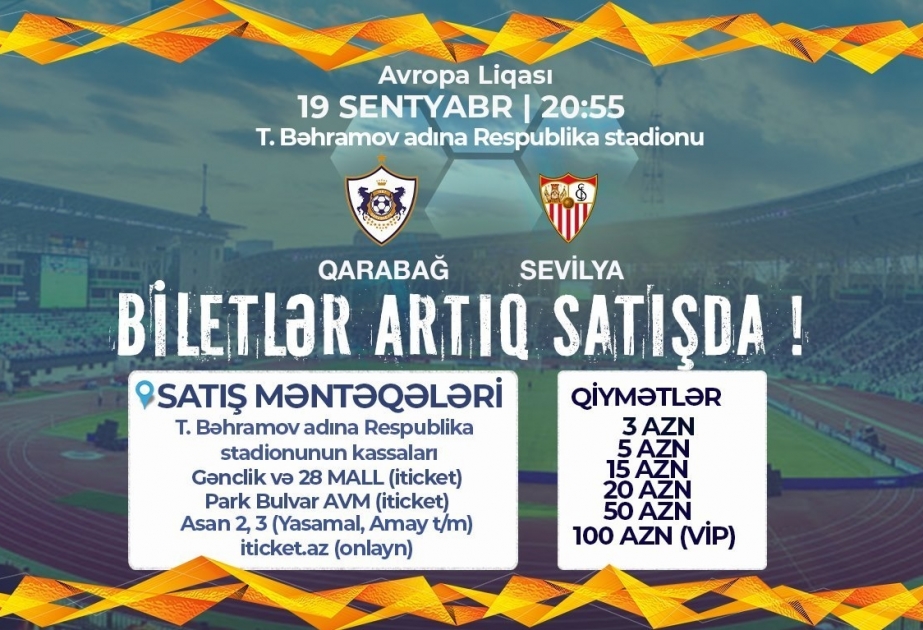 “Qarabağ” – “Sevilya” oyununa 20 min bilet satılıb
