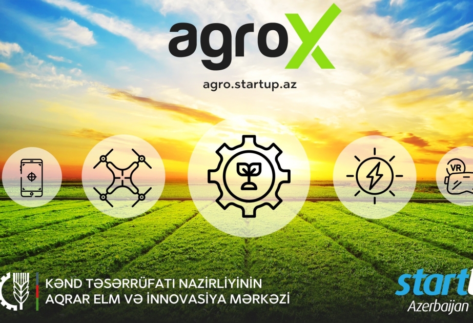Oktyabrda “AgroX” innovasiya müsabiqəsinin yekun təqdimat mərasimi keçiriləcək