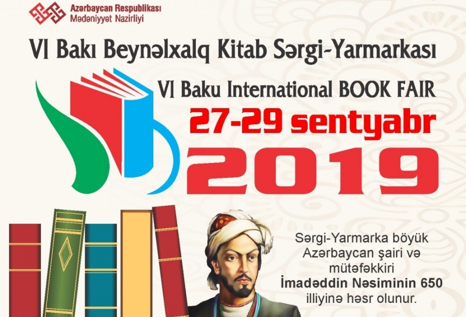 VI Bakı Beynəlxalq Kitab Sərgi-Yarmarkası İmadəddin Nəsiminin 650 illiyinə həsr olunacaq