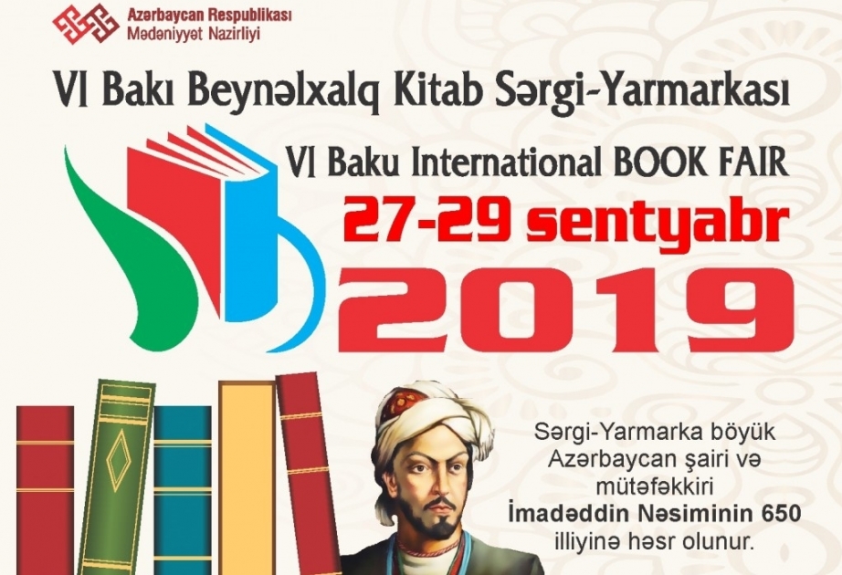 VI Бакинская международная книжная выставка-ярмарка будет посвящена 650-летию Имадеддина Насими