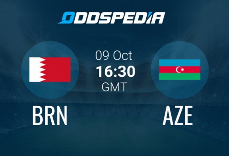 Bəhreyn-Azərbaycan beynəlxalq yoldaşlıq oyunu başlayıb