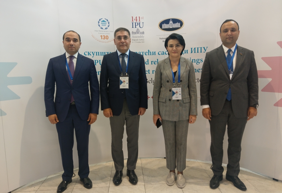 Milli Majlis delegation attends 141st Assembly of IPU in Belgrade