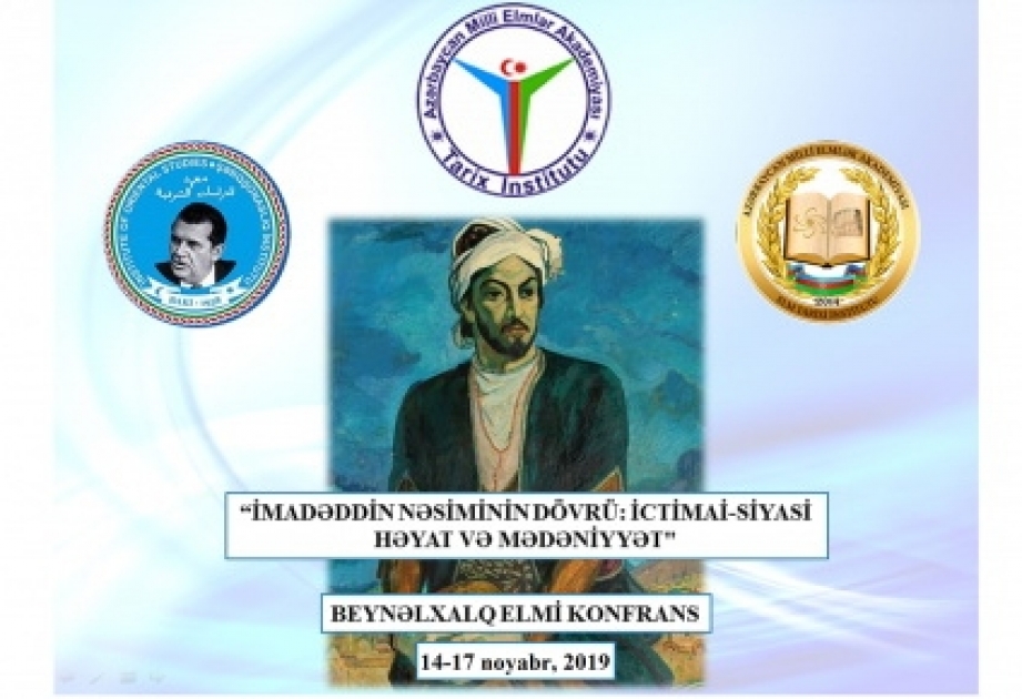 İmadəddin Nəsimiyə həsr olunan beynəlxalq elmi konfransa məqalə qəbulu yekunlaşır