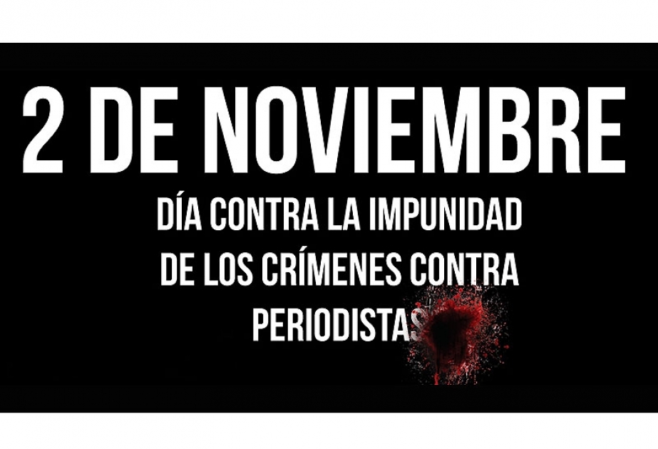 Día Internacional para poner fin a la impunidad de los crímenes contra periodistas