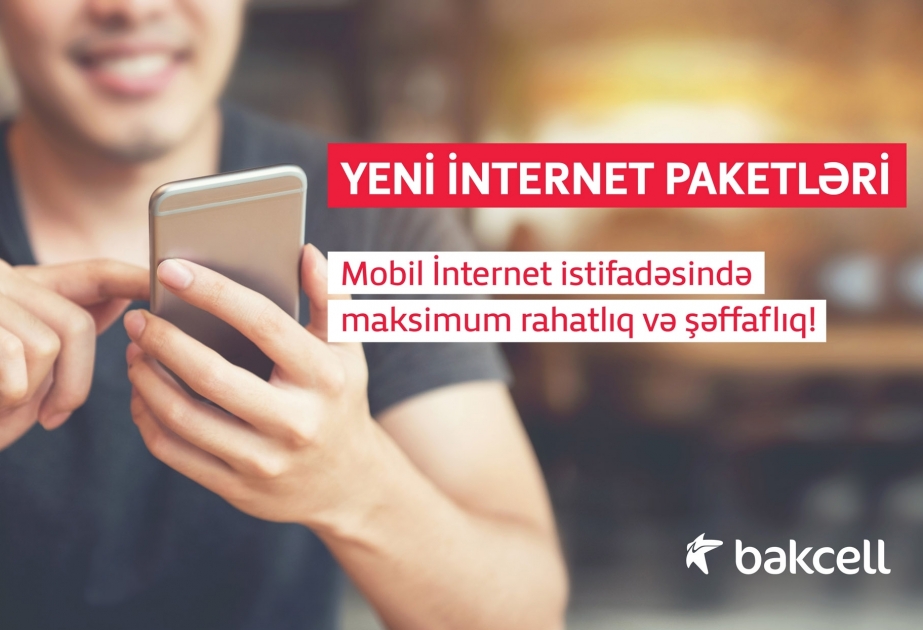 ®  Bakcell introduces brand new internet packages
