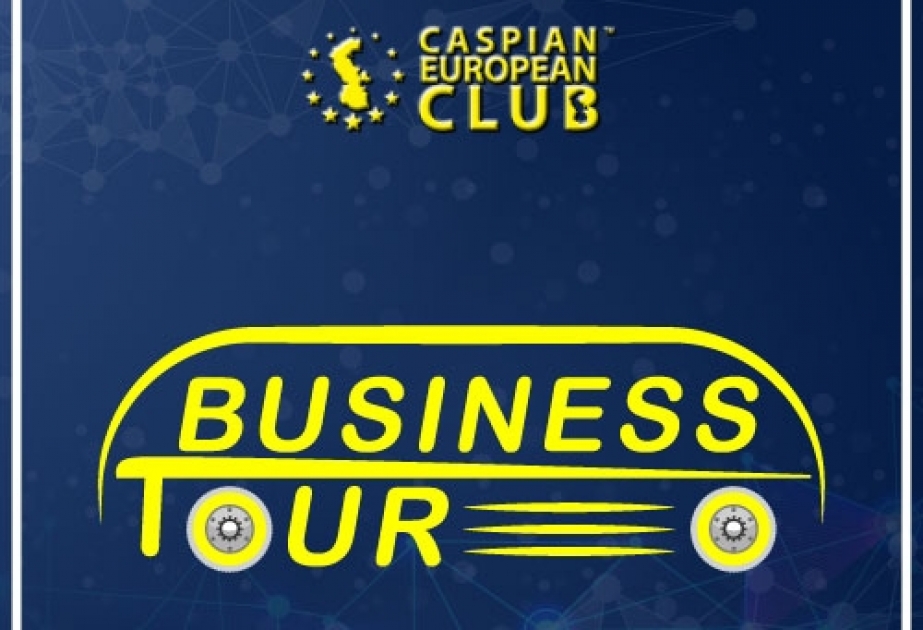 “Caspian European Club” biznes-tur təşkil edib