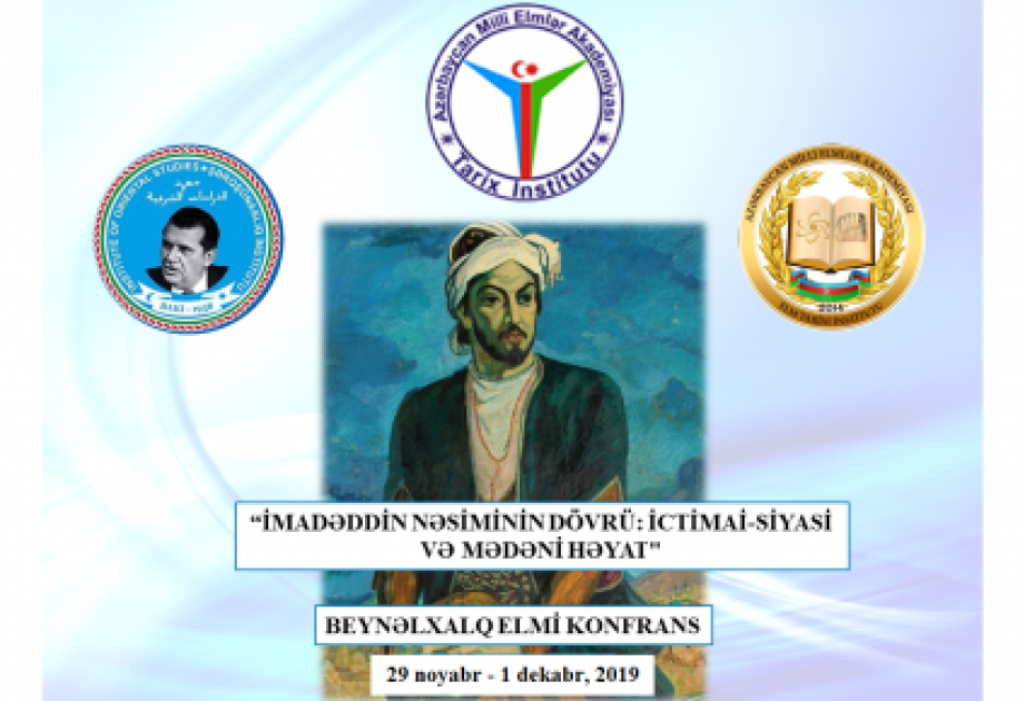 İmadəddin Nəsimiyə həsr olunan beynəlxalq elmi konfrans keçiriləcək