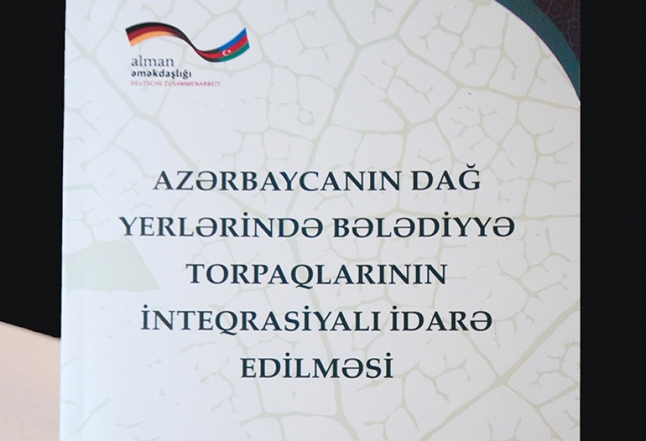 Bələdiyyə torpaqlarının inteqrasiyalı idarə olunmasına dair təlimat kitabçası hazırlanıb