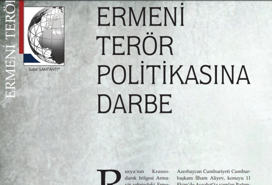 Türkiyənin “Diplomatik gözlem” jurnalında Ermənistanın terrorçu siyasətini ifşa edən məqalə dərc olunub