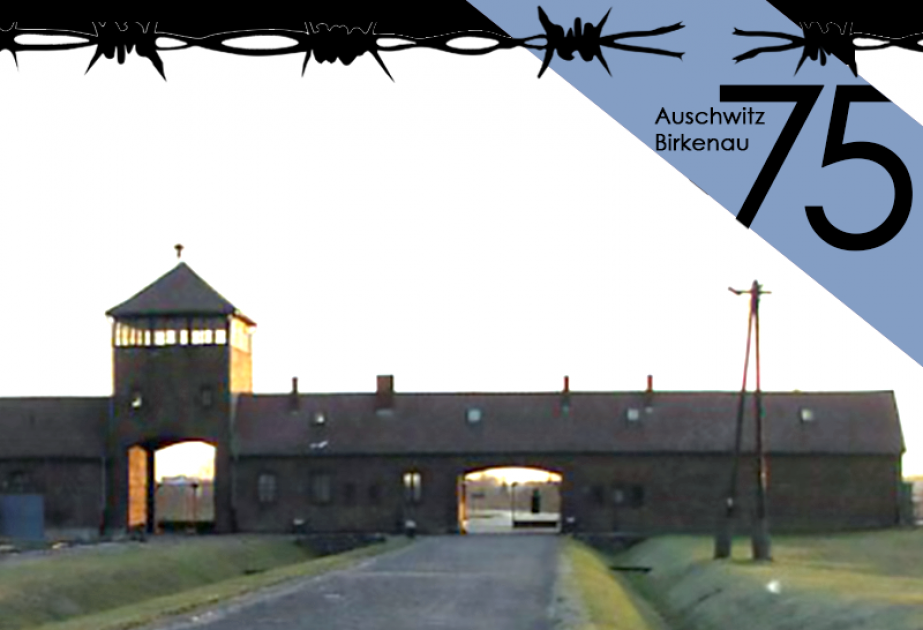 Osvensim-Birkenau düşərgəsinin azad edilməsinin 75 illiyi münasibətilə geniş mərasim keçiriləcək