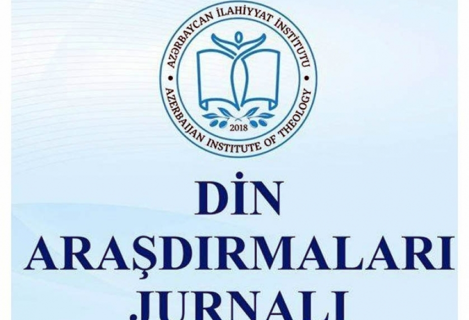 “Din araşdırmaları” jurnalının növbəti nömrəsi nəşr olunacaq