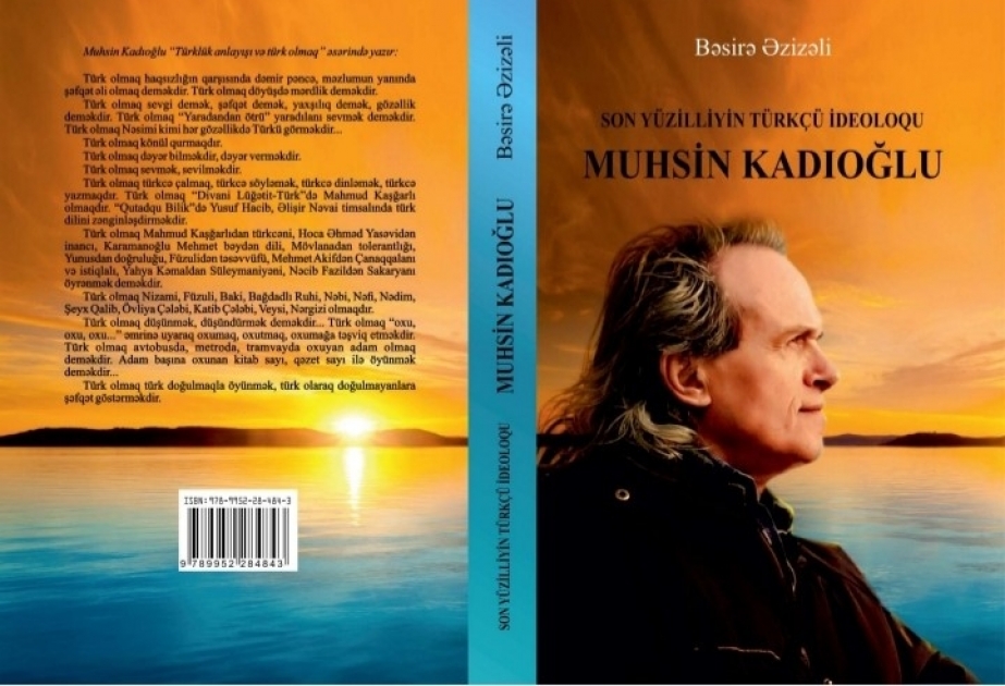 “Son yüzilliyin türkçü ideoloqu Muhsin Kadıoğlu” monoqrafiyası nəşr olunub