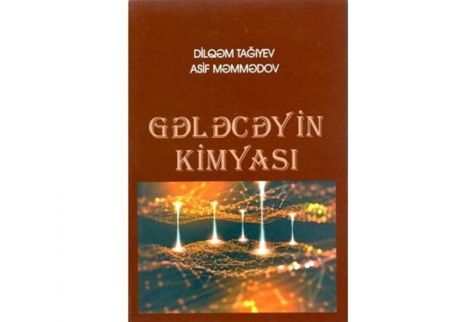 Yeni nəşr: “Gələcəyin kimyası”