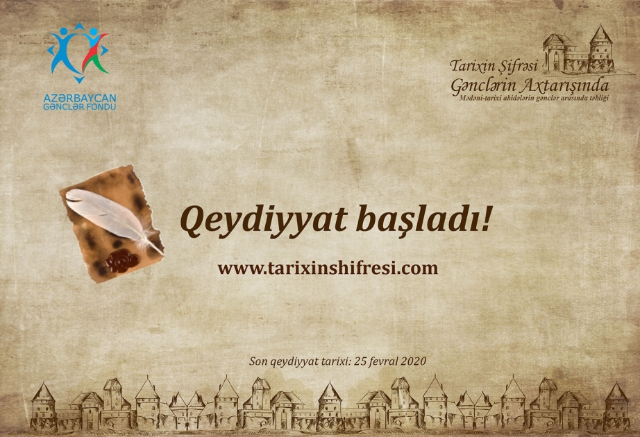 “Tarixin şifrəsi – gənclərin axtarışında” adlı yeni layihəyə qeydiyyat başlayıb