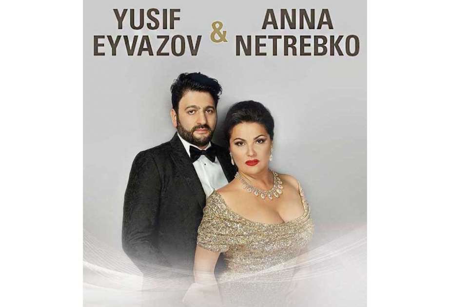 Anna Netrebko və Yusif Eyvazovun Vyanada konserti olacaq