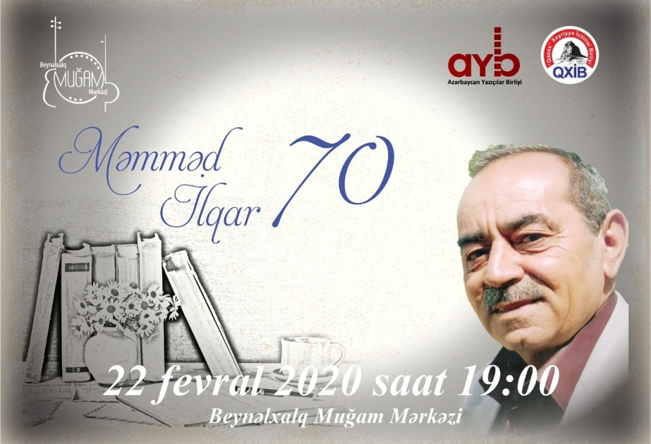 Muğam Mərkəzində şair Məmməd İlqarın 70 illik yubileyi keçiriləcək