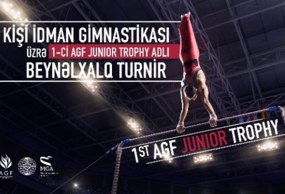 Bakıda kişi idman gimnastikası üzrə “AGF Junior Trophy” adlı beynəlxalq turnir keçiriləcək